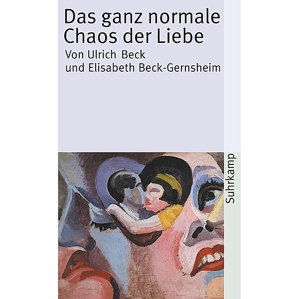 Das ganz normale Chaos der Liebe, Ulrich Beck, Elisabeth Beck-Gernsheim
