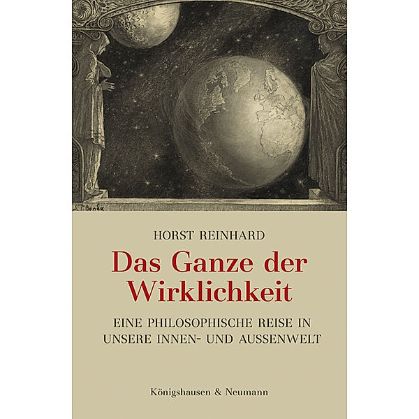 Das Ganze der Wirklichkeit, Horst Reinhard