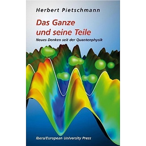 Das Ganze und seine Teile, Herbert Pietschmann