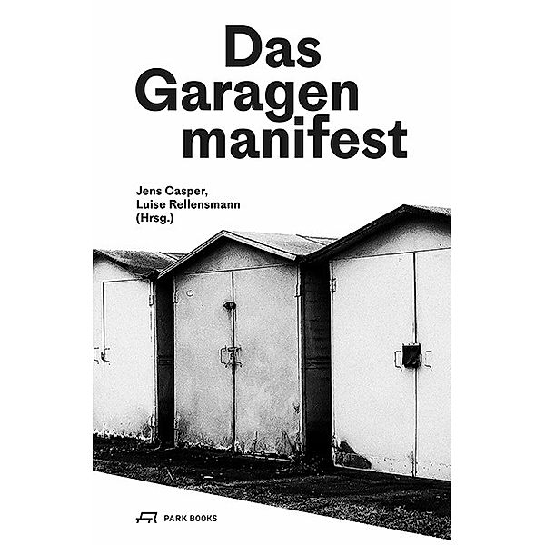 Das Garagenmanifest