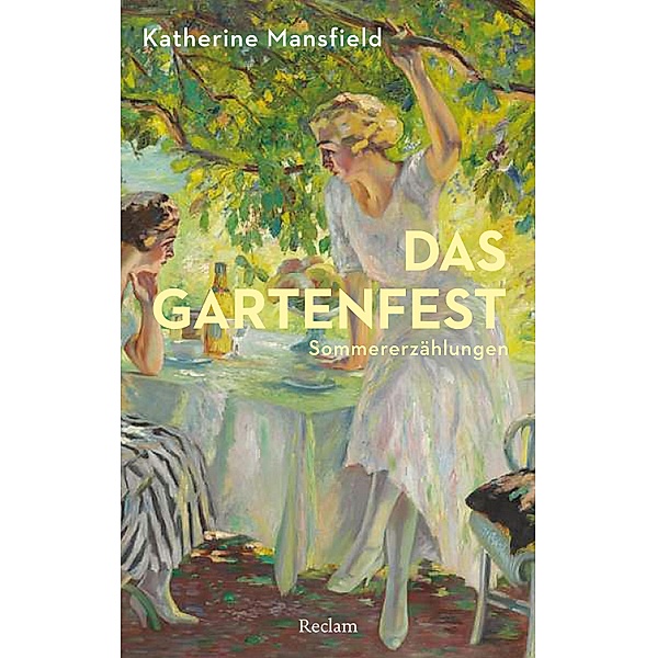 Das Gartenfest / Reclam Universal-Bibliothek, Katherine Mansfield