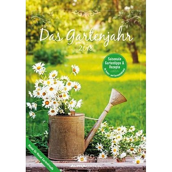 Das Gartenjahr 2018