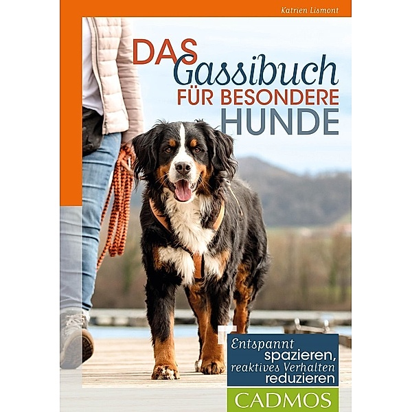 Das Gassibuch für besondere Hunde, Katrien Lismont