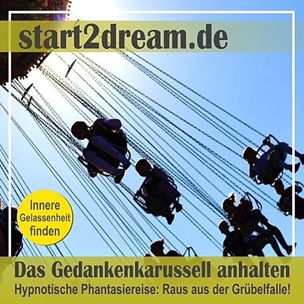 Das Gedankenkarussell anhalten, Audio-CD, Nils Klippstein, Frank Hoese