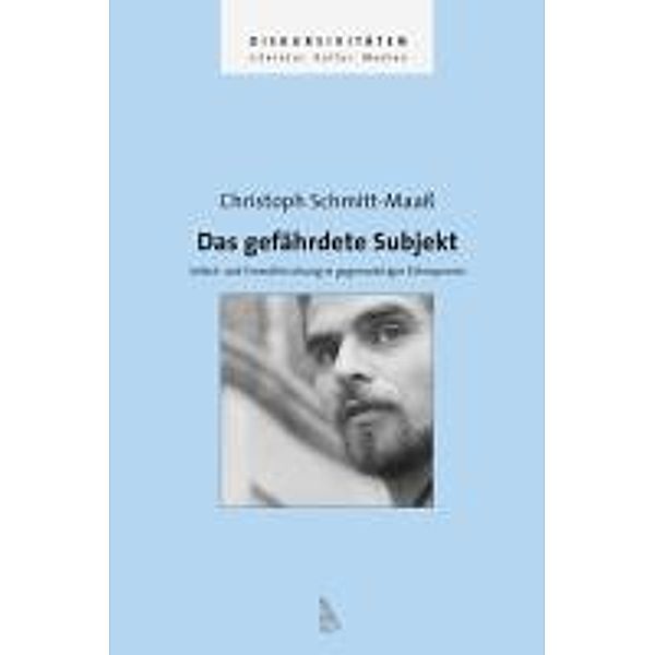 Das gefährdete Subjekt, Christoph Schmitt-Maaß