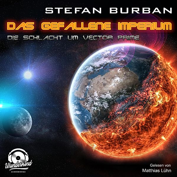 Das gefallene Imperium - 2 - Die Schlacht um Vector Prime, Stefan Burban