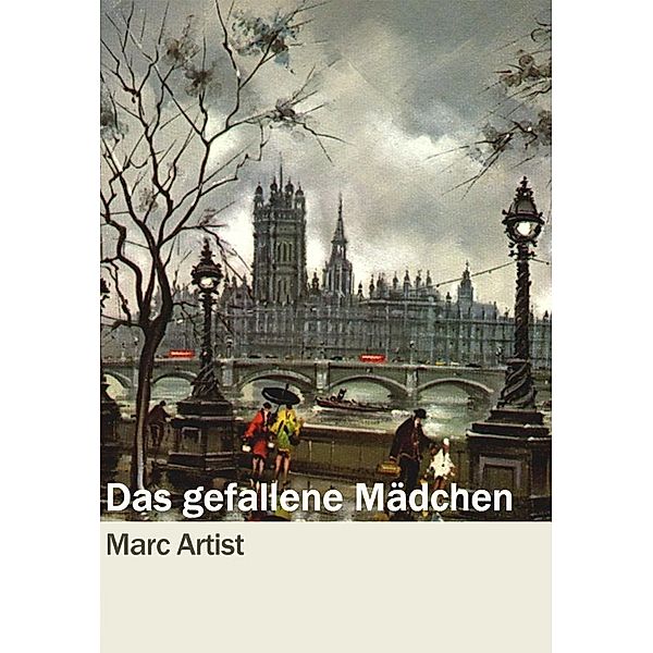 Das gefallene Mädchen, Marc Artist