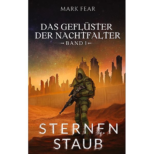 Das Geflüster der Nachtfalter / Das Geflüster der Nachtfalter Bd.1, Mark Fear