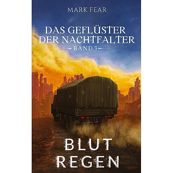 Das Geflüster der Nachtfalter / Das Geflüster der Nachtfalter Bd.3, Mark Fear