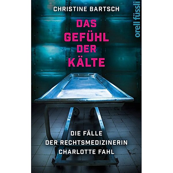 Das Gefühl der Kälte, Christine Bartsch