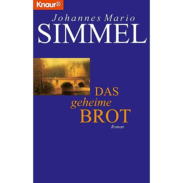 Das geheime Brot, Johannes Mario Simmel