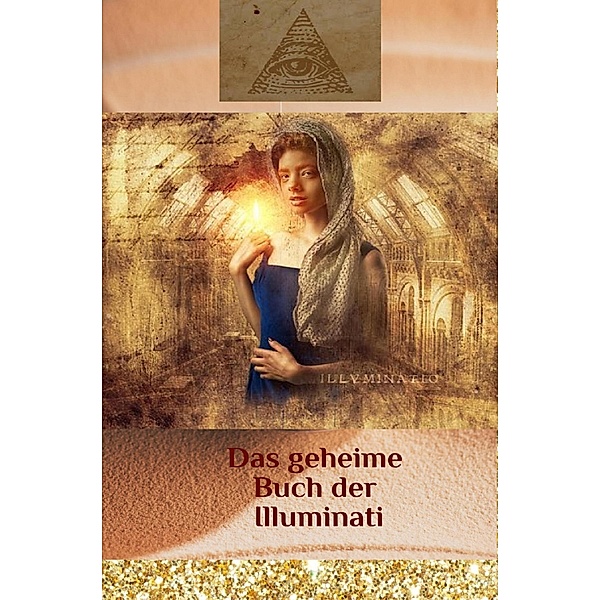 Das geheime Buch der Illuminati, Heike Bonin