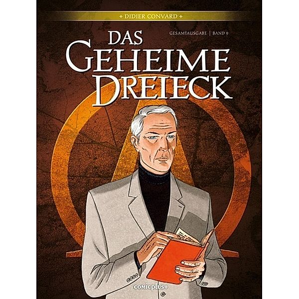 Das geheime Dreieck - Gesamtausgabe, Didier Convard, Denis Falque