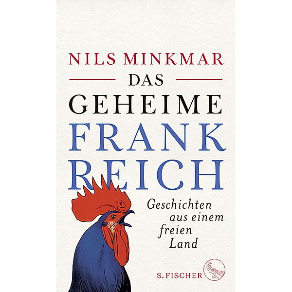 Das geheime Frankreich, Nils Minkmar