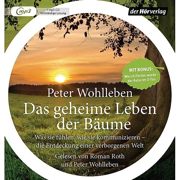 Das geheime Leben der Bäume,1 Audio-CD, 1 MP3, Peter Wohlleben