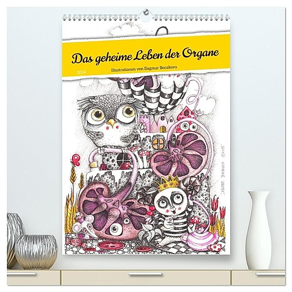 Das geheime Leben der Organe (hochwertiger Premium Wandkalender 2024 DIN A2 hoch), Kunstdruck in Hochglanz, Dagmar Bocakova