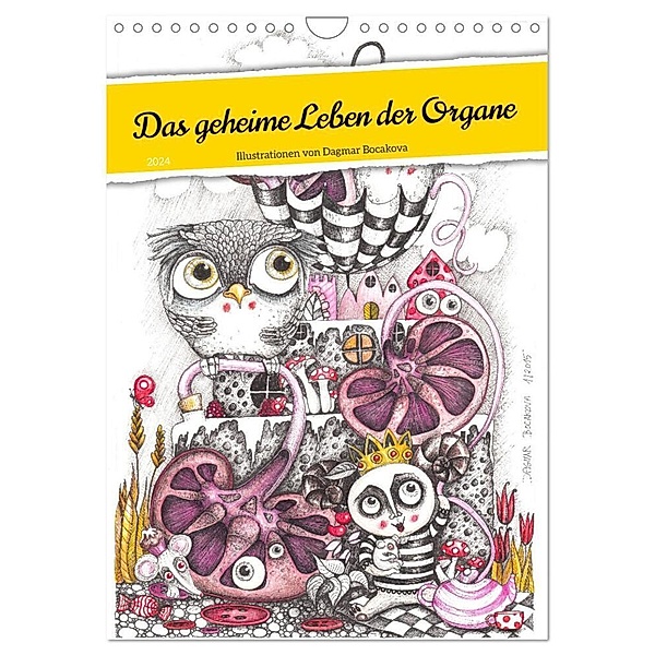 Das geheime Leben der Organe (Wandkalender 2024 DIN A4 hoch), CALVENDO Monatskalender, Dagmar Bocakova