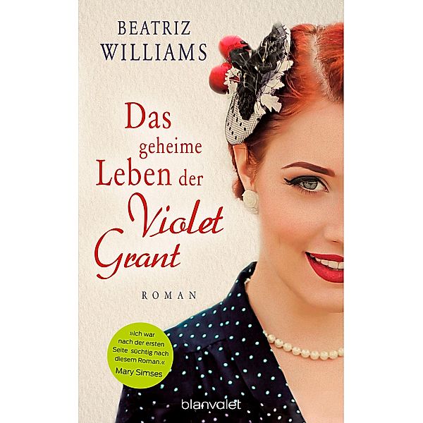 Das geheime Leben der Violet Grant, Beatriz Williams