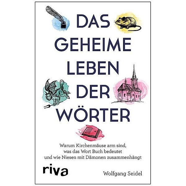 Das geheime Leben der Wörter, Wolfgang Seidel