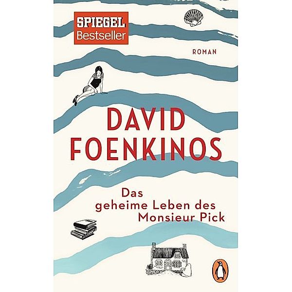 Das geheime Leben des Monsieur Pick, David Foenkinos