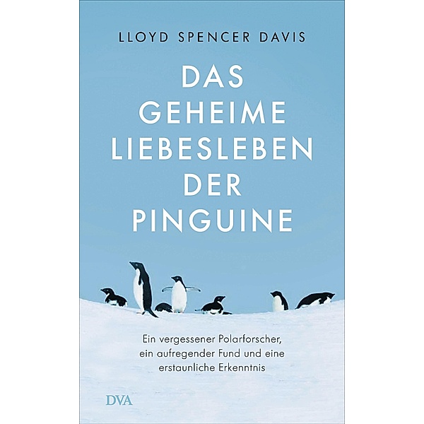 Das geheime Liebesleben der Pinguine, Lloyd Spencer Davis