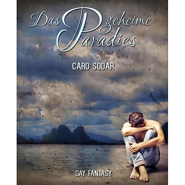 Das geheime Paradies, Caro Sodar