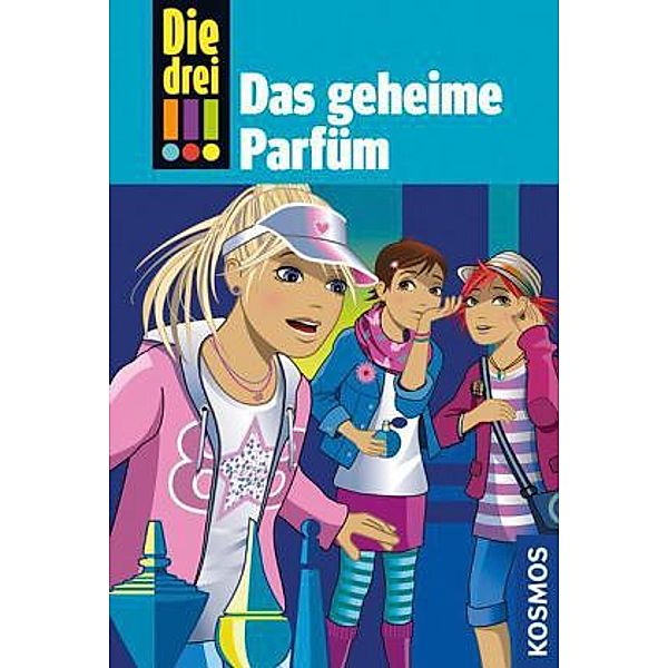 Das geheime Parfüm / Die drei Ausrufezeichen Bd.59, Mira Sol