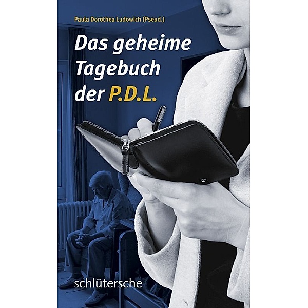 Das geheime Tagebuch der P.D.L., Paula D. Ludowich