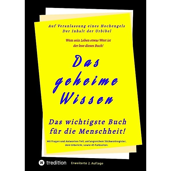 Das geheime Wissen - Das wichtigste Buch für die Menschheit!, Herausgeber, Johannes Greber