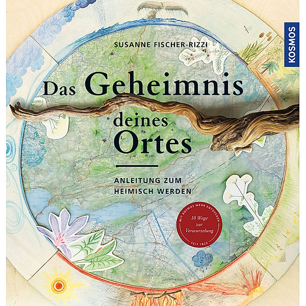 Das Geheimnis deines Ortes, Susanne Fischer-Rizzi