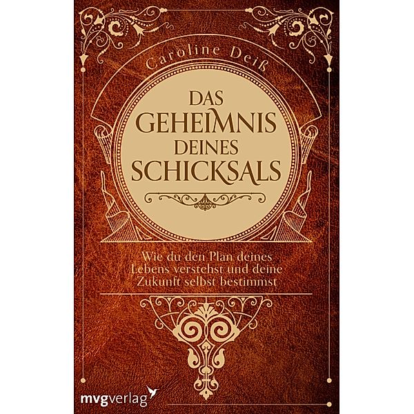 Das Geheimnis deines Schicksals, Caroline Deiss