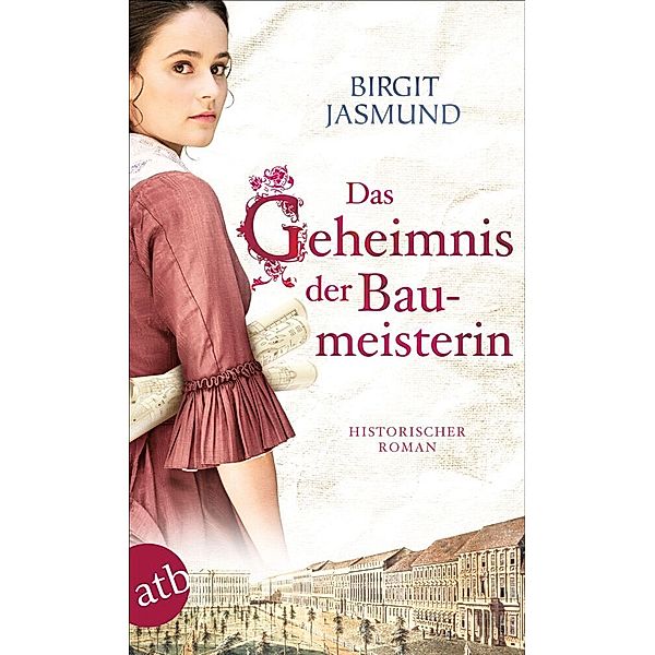 Das Geheimnis der Baumeisterin, Birgit Jasmund