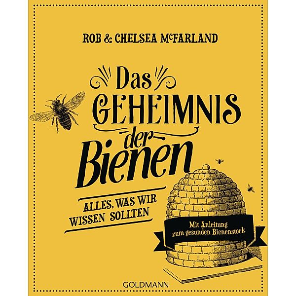 Das Geheimnis der Bienen, Rob McFarland, Chelsea McFarland