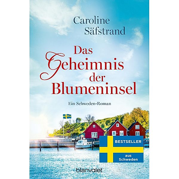 Das Geheimnis der Blumeninsel, Caroline Säfstrand