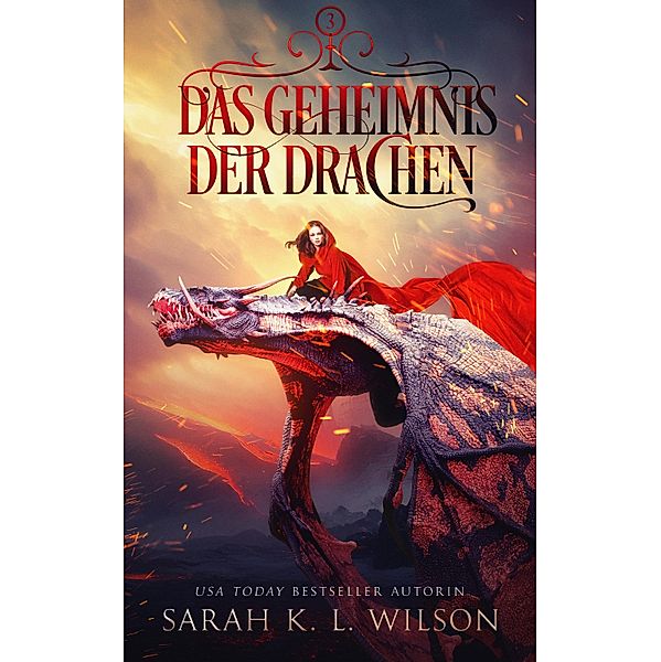 Das Geheimnis der Drachen / Die Drachenschule Bd.3, Sarah K. L. Wilson, Fantasy Bücher, Winterfeld Verlag