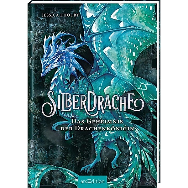 Das Geheimnis der Drachenkönigin / Silberdrache Bd.2, Jessica Khoury