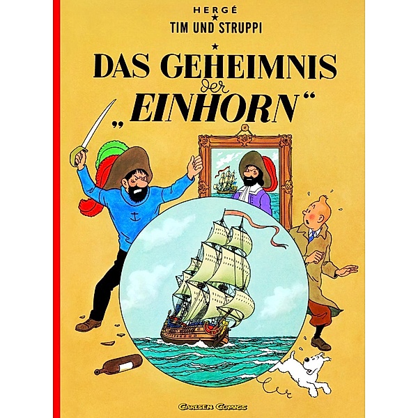 Das Geheimnis der `Einhorn` / Tim und Struppi Bd.10, Hergé