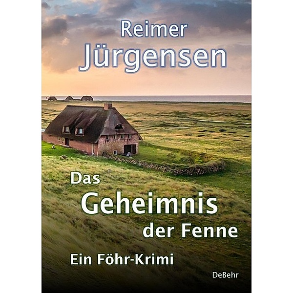 Das Geheimnis der Fenne / Kommissar Mommsen Bd.4, Reimer Jürgensen