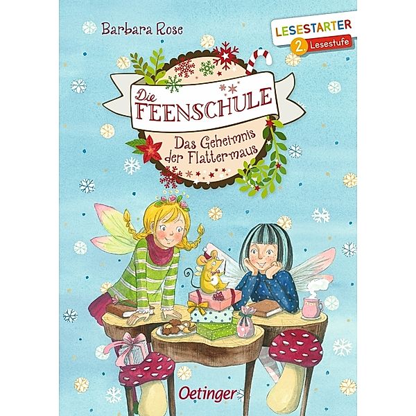 Das Geheimnis der Flattermaus / Die Feenschule Bd.8, Barbara Rose