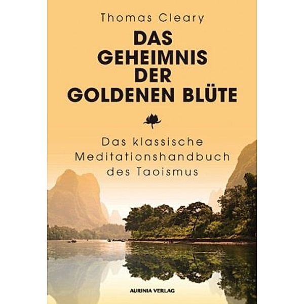 Das Geheimnis der Goldenen Blüte, Thomas Cleary