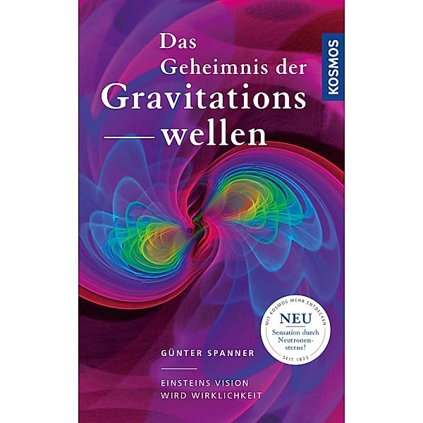 Das Geheimnis der Gravitationswellen, Günter Spanner