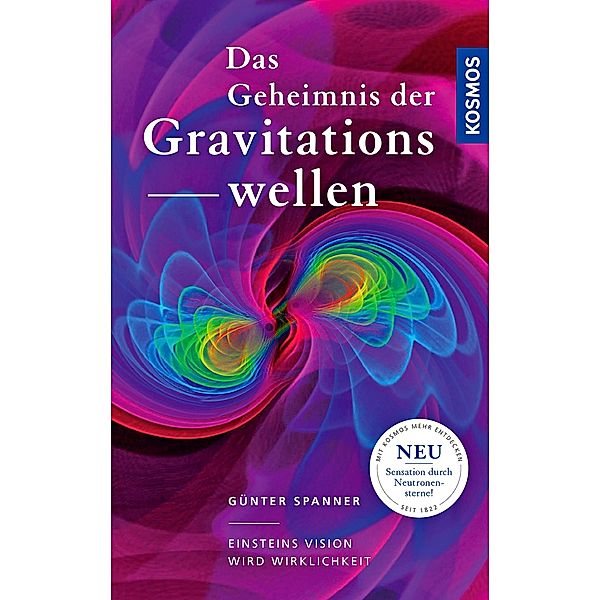 Das Geheimnis der Gravitationswellen, Günter Spanner