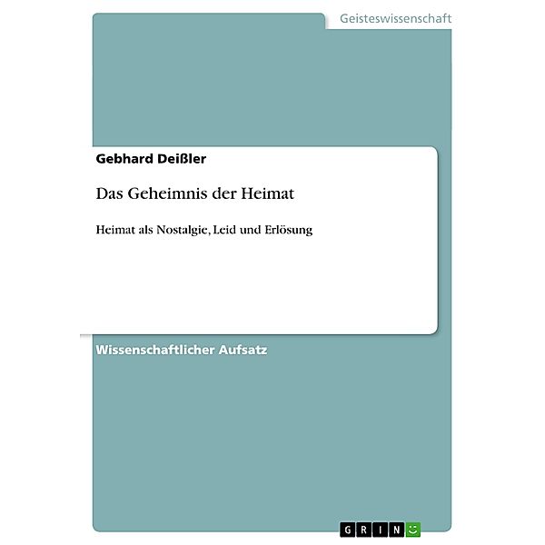 Das Geheimnis der Heimat, Gebhard Deissler