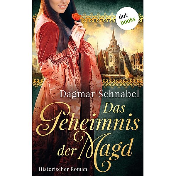 Das Geheimnis der Magd, Dagmar A. Hansen schreibt als Dagmar Schnabel