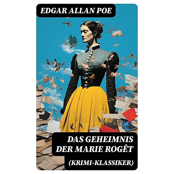 Das Geheimnis der Marie Rogêt (Krimi-Klassiker), Edgar Allan Poe