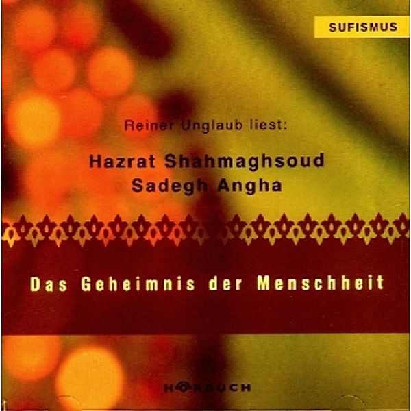 Das Geheimnis der Menschheit, 2 Audio-CDs, Hazrat Shahmaghsoud Sadegh Angha