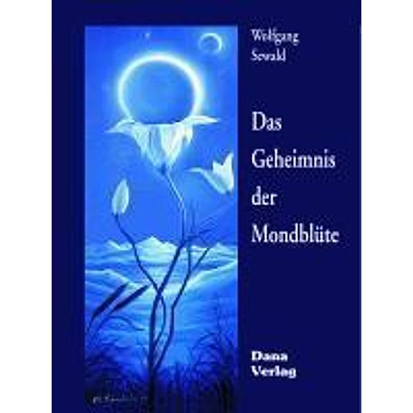 Das Geheimnis der Mondblüte, Wolfgang Sewald
