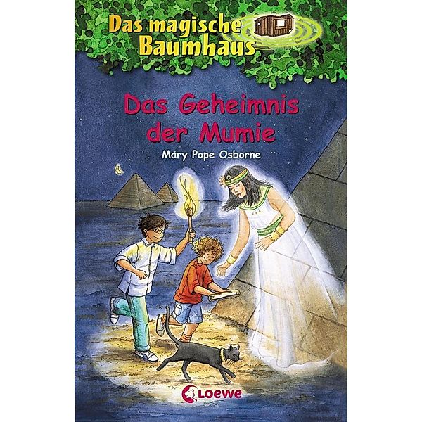 Das Geheimnis der Mumie / Das magische Baumhaus Bd.3, Mary Pope Osborne