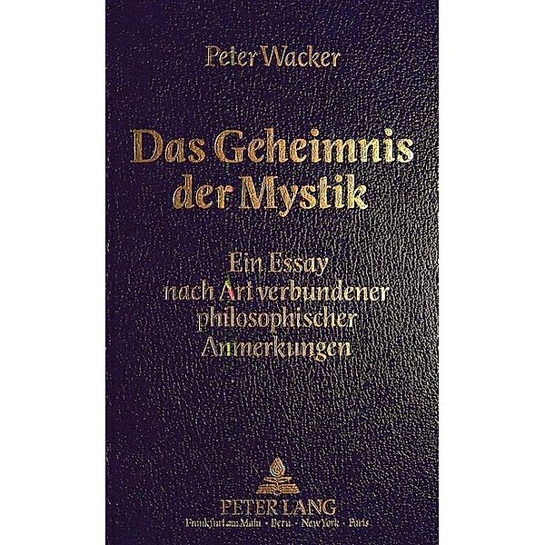 Das Geheimnis der Mystik, Peter Wacker