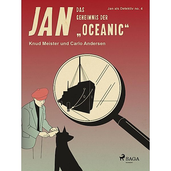Das Geheimnis der Oceanic / Jan als Detektiv Bd.4, Carlo Andersen, Knud Meister